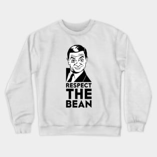 Respect The Bean Crewneck Sweatshirt